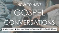 Gospel Conversations Workshop 3 graphic