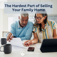 The Hardest Part of Selling Your Family Home April 2026