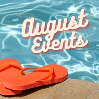 August Events