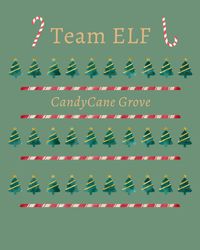 Team ELF - Candy Cane Grove